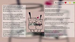 Felek deste xwe nade sözleri Kürtçe / Türkçe çeviri Resimi