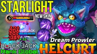 Dream Prowler Helcurt New STARLIGHT Skin Gameplay - Top Global Helcurt by Black Jack - Mobile Legend