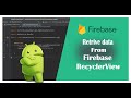 How to  Retrieve Image From Firebase in Recycle View(Retrieve Images)