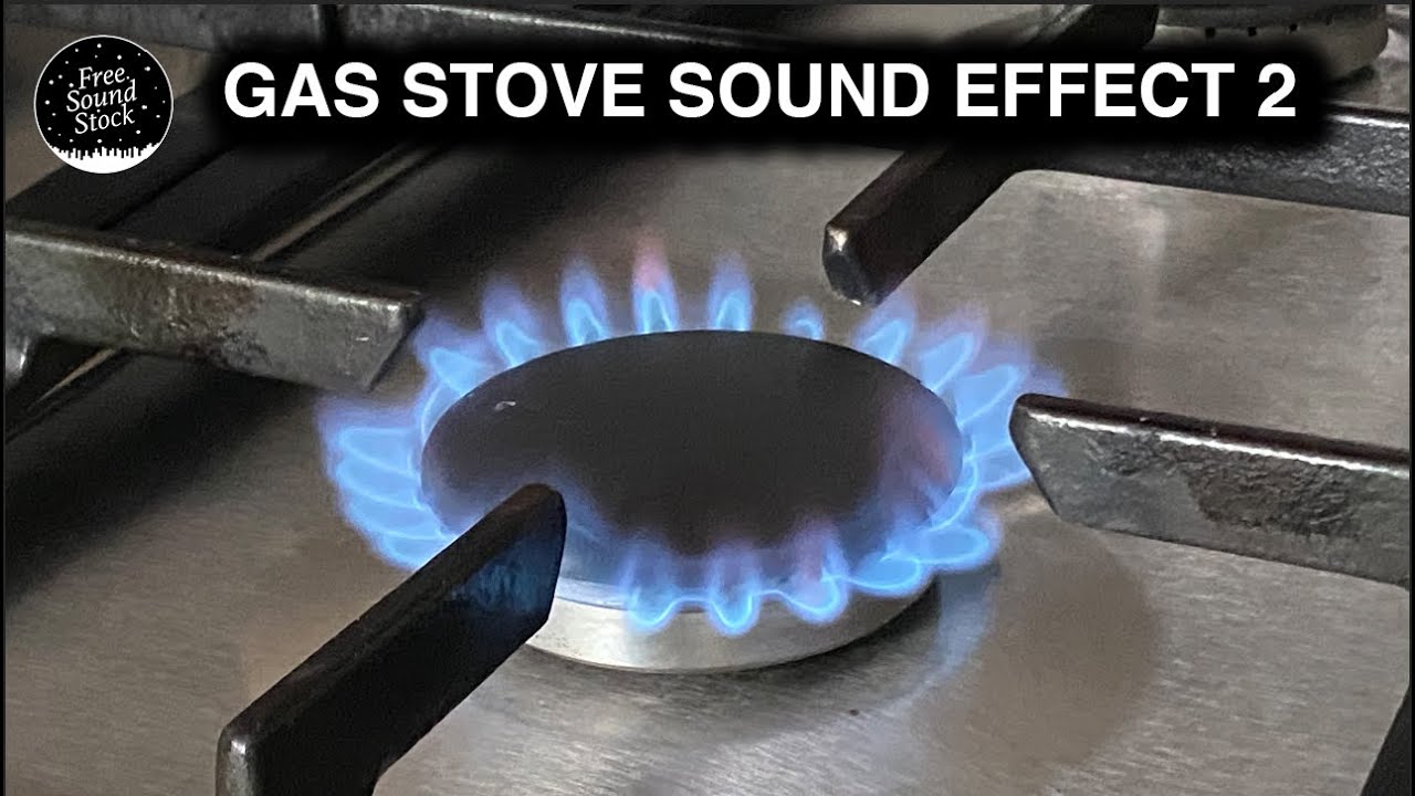 Light Gas Stove Sound YouTube