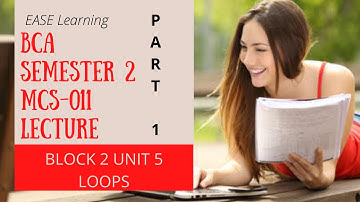 MCS-011 BLOCK 2| UNIT 5  Decision  and loop control statement| Topic- Conditional statements|part -1