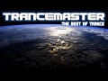 Trance Master Remember Mix [Best of Trance Classics ♫♫♫]