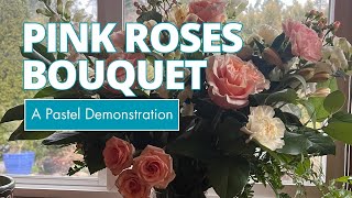 Pink Roses in Pastel Demonstration @PaintingLessonsWithMarla