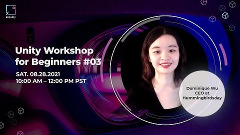 Unity Workshop #04 (For Beginner) with Dominique Wu