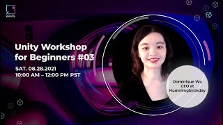 Unity Workshop #04 (For Beginner) with Dominique Wu