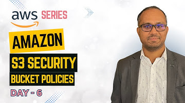 Day 6 - Mastering AWS S3 Security: A Guide to Bucket Policies, Access Control & Identity Policies