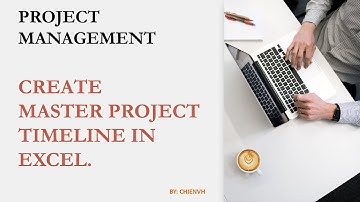 Create Master Project Timeline in Excel | Project Management
