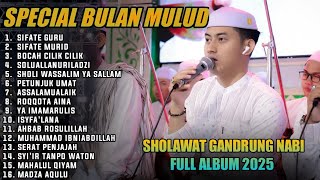 SPECIAL BULAN MULUD SHOLAWAT GANDRUNG NABI FULL ALBUM TERBARU 2025