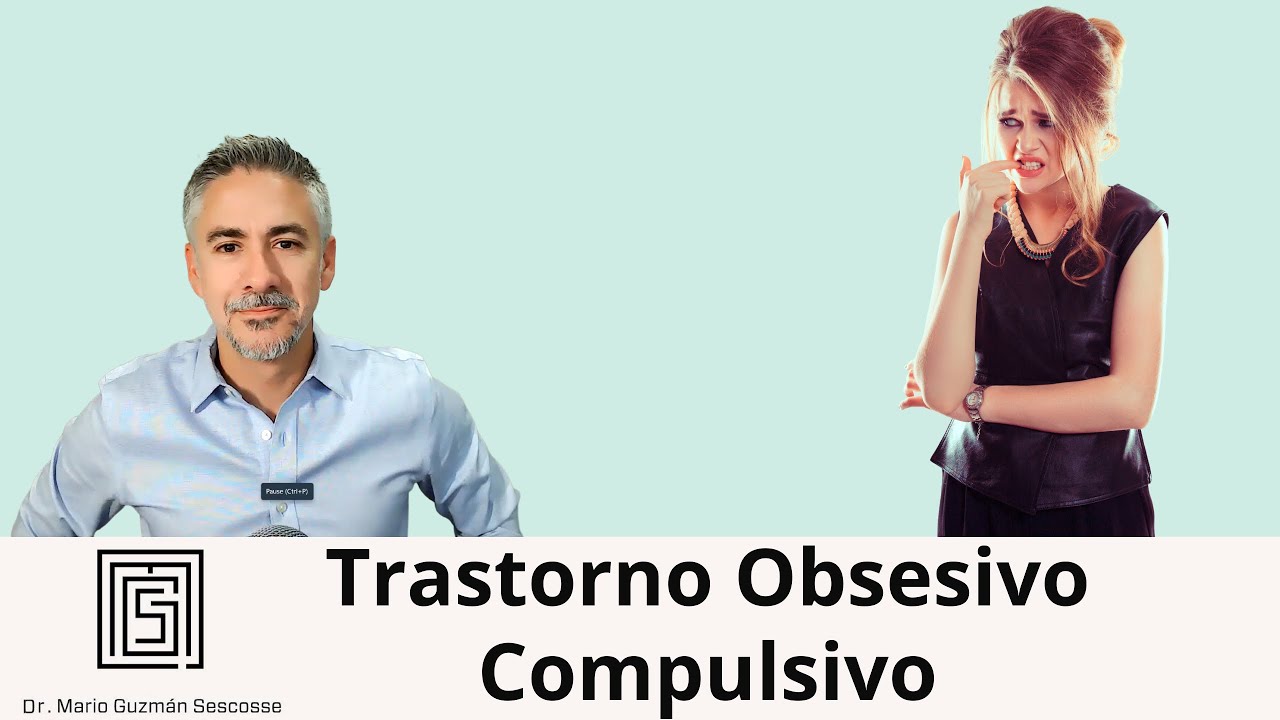 Trastorno Obsesivo Compulsivo