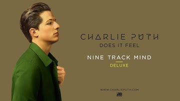 Charlie Puth -Does It Feel [Official Video]
