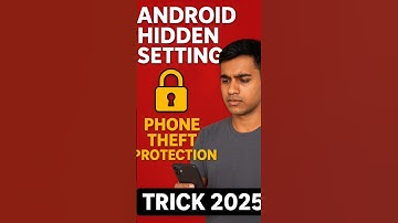 Android Hidden Setting 🔒 | Phone Theft Protection Trick 2025