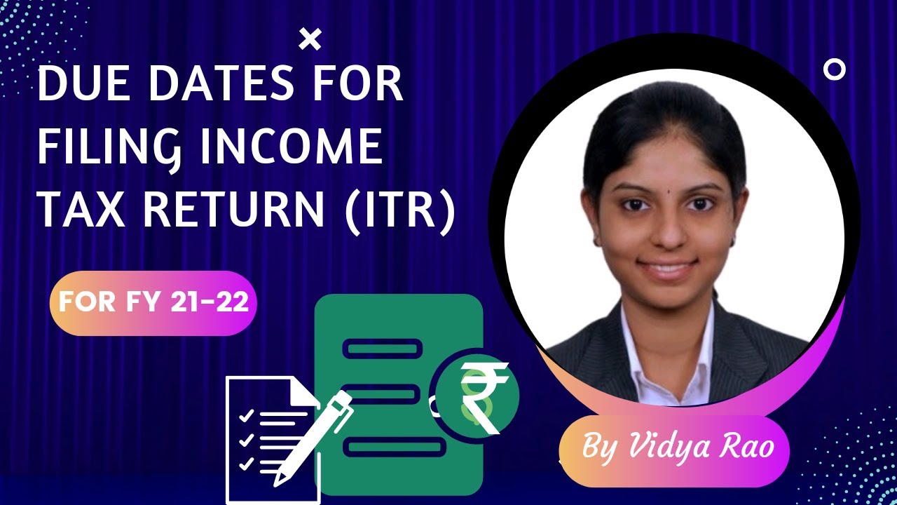Due dates to file Tax Returns Financial Year 202122