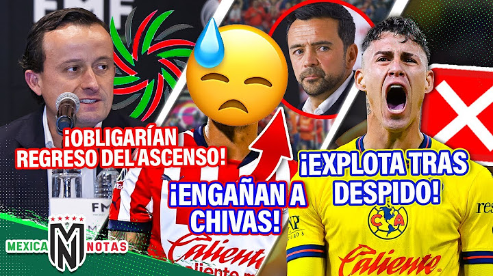 Así OBLIGARÍAN regreso del ASCENSO😱| ENGAÑAN a Chivas con jugador😢| Chicote EXPLOTA tras DESPIDO😱