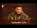 Kurulus osman urdu  season 5 episode 150