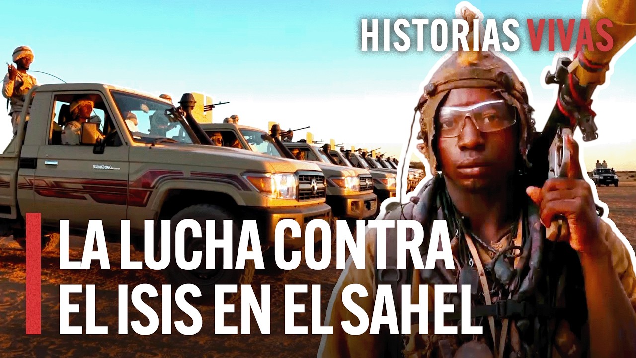 La lucha entre los habitantes del Sahel y los yihadistas. | Historias Vivas | Documental HD