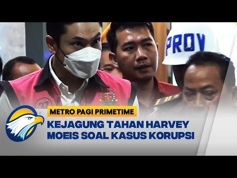 Kejagung RI Tahan Harvey Moeis Dalam Dugaan Tindak Korupsi!