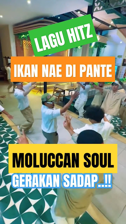 IKAN NAE DI PANTE My Homie Moluccan Soul #dancevideo #dancevibes #dance #dancer #dancelife