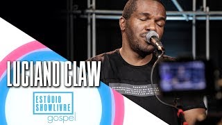 "Medley black" - Luciano Claw no Estúdio Showlivre Gospel 2017