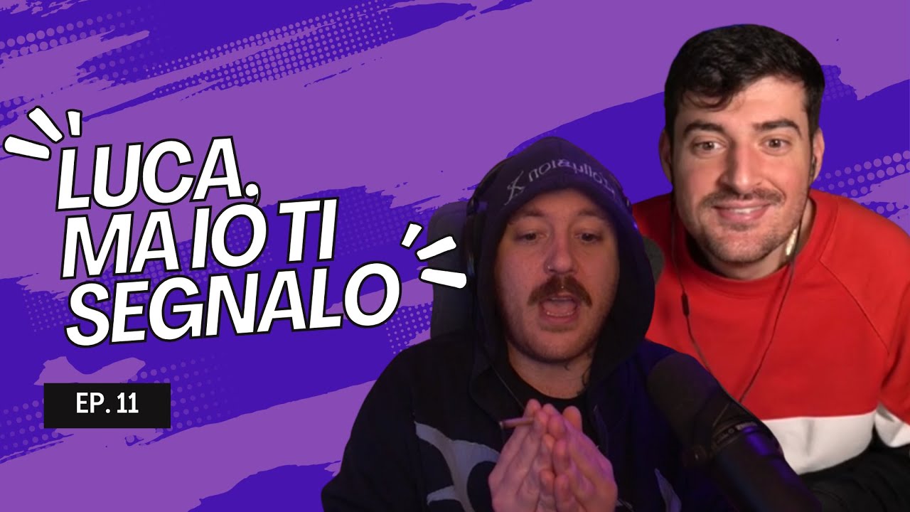 ep. 11 - LA PIRATERIA FA BENE Luca e 