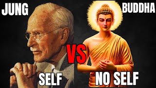 CARL Jung vs Buddha: Self vs Non-Self