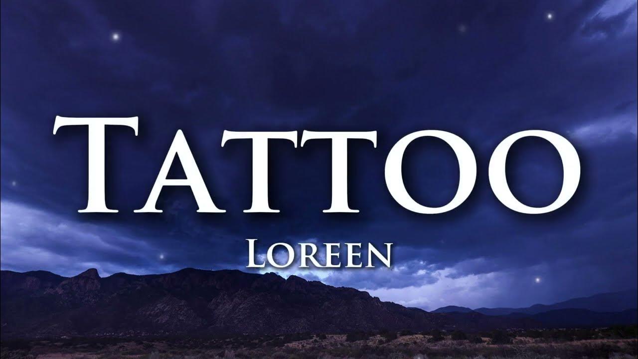 Loreen - Tattoo (Lyrics) Loreen - Tattoo (Lyrics)