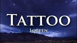 Loreen - Tattoo (Lyrics)