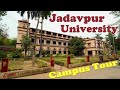 Jadavpur university  campus tour 2022  walking tour  average walker