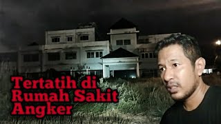 KUNTILANAK LANTAI 4 RUMAH SAKIT CILEGON