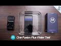 Moto One Fusion Plus Water/Durability Test