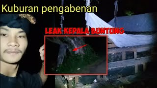 Penampakan leak Bali kepala buntung di kuburan bekas pengabenan