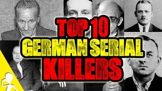 Top 10 German Serial Killers | Get Germanized