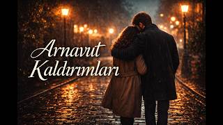 ARNAVUT KALDIRIMLARI – Kalbime Yazıldın | Türkçe Müzik 2026 (Official Single)