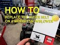 Howto replace murray snowblower auger belt 