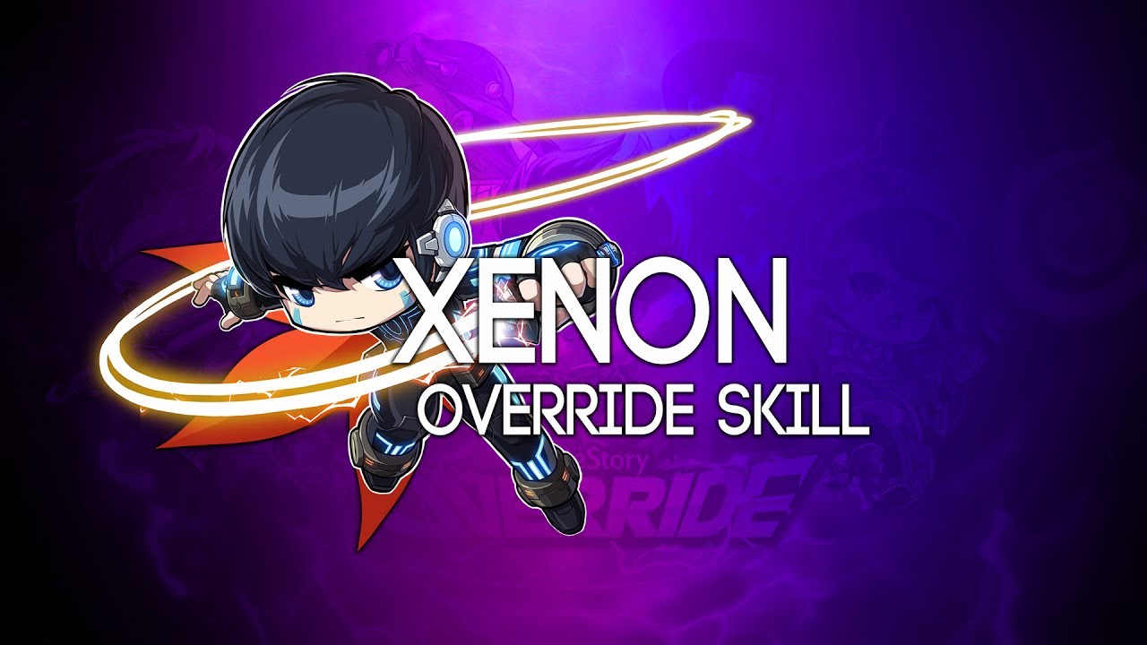 [Reboot] Xenon OVERRIDE 5th Job Skill Showcase