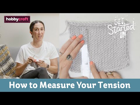 How to Measure Tension | Get Started in Knitting | Hobbycraft