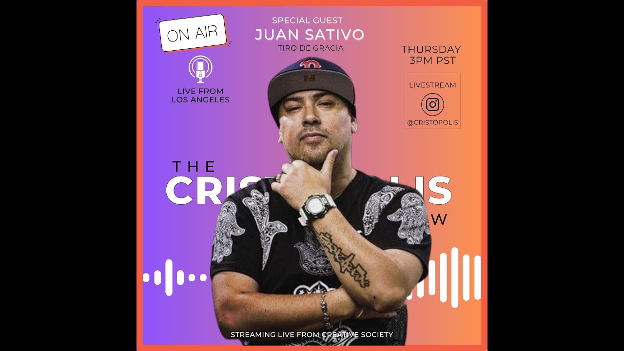 The Cristopolis Show #51 - Juan Sativo (Tiro De Gracia) - YouTube