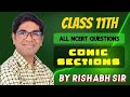 CONIC SECTION | ALL NCERT QUESTION | CLASS 11TH | HINDI AND ENGLISH MEDIUM