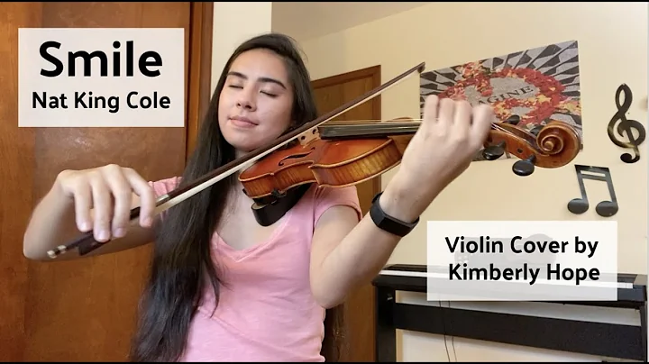 Smile - Nat King Cole (Violin Cover by Kimberly Ho...