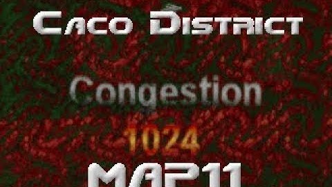 Doom II Congestion 1024 Megawad Walkthrough - Map11: Caco District
