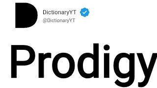 Prodigy Meaning in English
