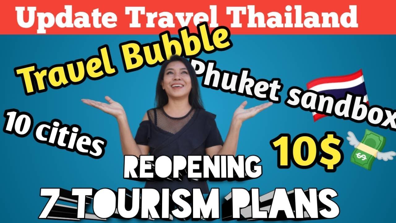 7 tourism plans for reopening Thailand 2021 is very interesting #