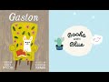 Books with Blue Presents: Gaston - A Tale of Kindness and Acceptance