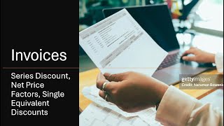 Invoices: Series Discounts, Net Price Factor and Single Equivalent Discounts Wealth