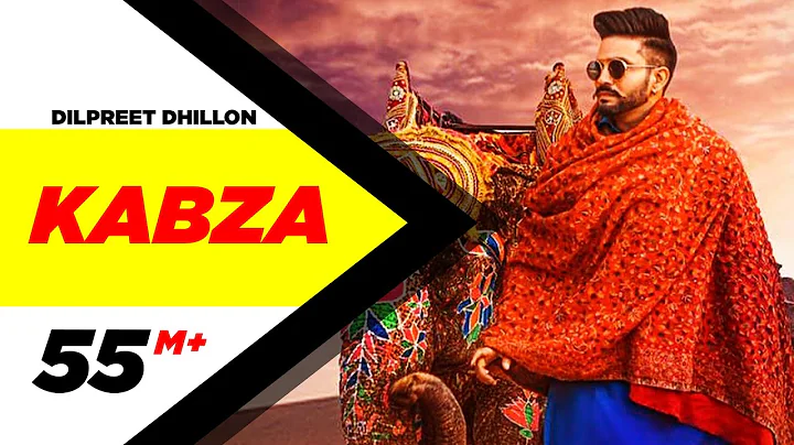 Dilpreet Dhillon | Kabza (Official Video) | Ft Gur...