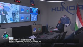 Orbán Viktor miniszterelnökkel beszélgetett Kapu Tibor kutatóűrhajós