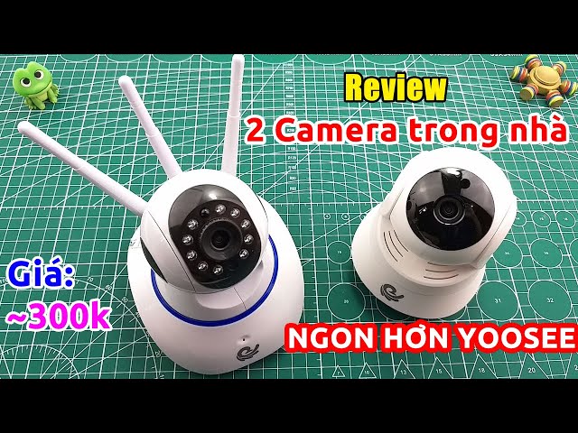 Trên tay 2 CAMERA An Ninh Việt Star Giá Rẻ NGON hơn Yoosee