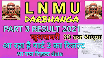 lnmu part 3 result kab aayega.lnmu ba part 3 ka result kab aayega 2021.ba part 3 ka result kab aaega