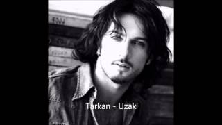 TARKAN - Uzak