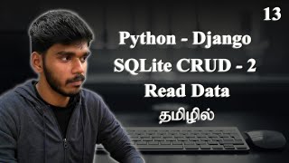 SQLite CRUD - Read Data in Django| Part - 2 | Tamil.