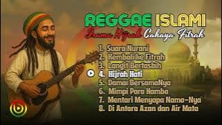 Lagu  Reggae Islami - Irama Hijrah Cahaya Fitrah | By Bidz